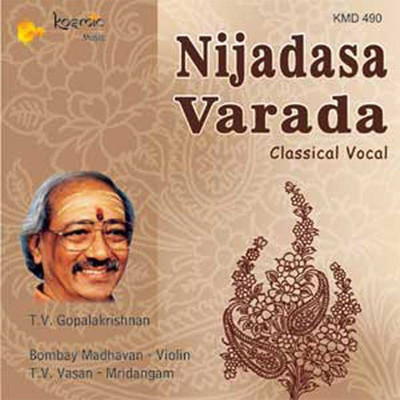 Nijadasa Varada/T. V. Gopalakrishnan