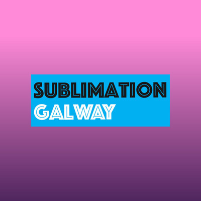 Sublimation/Galway
