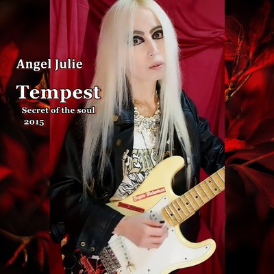 Tempest Secret of the soul 2015 ver./Angel Julie