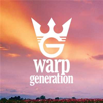 終わりのメロディー/Warp-generation