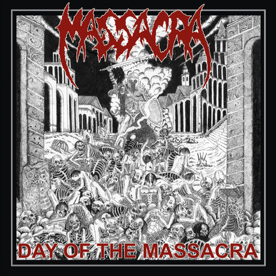 Day Of The Massacra/Massacra