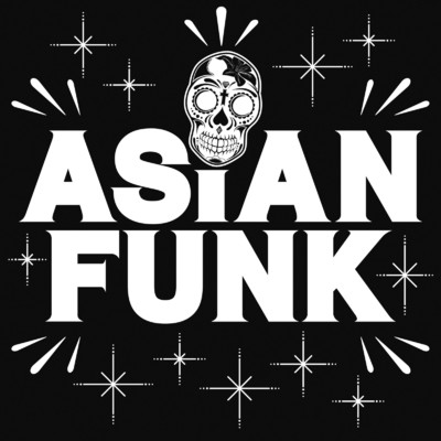シングル/ASIAN FUNK (feat. GIPPER, 大地, Yow & TABU ZOMBIE)/MoNa a.k.a Sad Girl