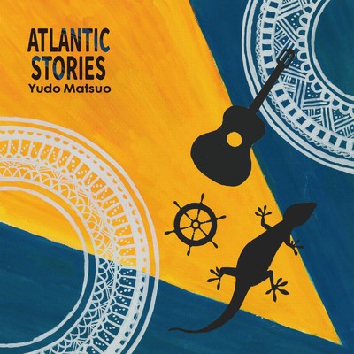 Atlantic Stories/松尾由堂
