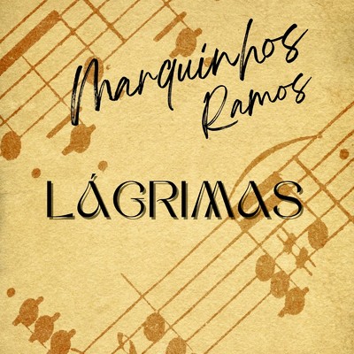 Lagrimas/Marquinhos Ramos