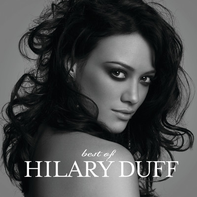Best Of/Hilary Duff