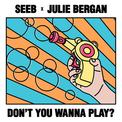 シングル/Don't You Wanna Play？/Seeb／Julie Bergan