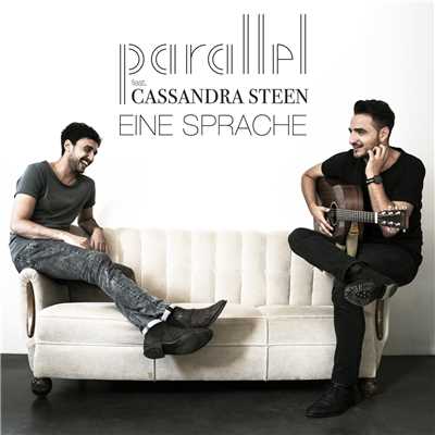シングル/Eine Sprache (featuring Cassandra Steen／Single Version)/Parallel