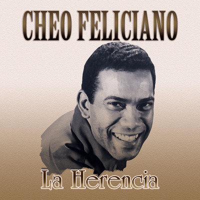 アルバム/La Herencia/Cheo Feliciano