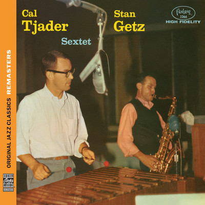 Stan Getz／Cal Tjader Sextet [Original Jazz Classics Remasters]/スタン・ゲッツ／カル・ジェイダー