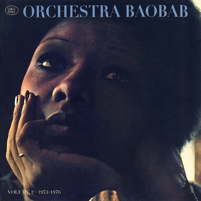 アルバム/La belle epoque, Vol. 2: 1973-1976/Orchestra Baobab