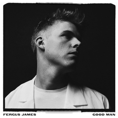 シングル/Good Man/Fergus James