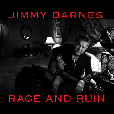 アルバム/Rage And Ruin/ジミー・バーンズ