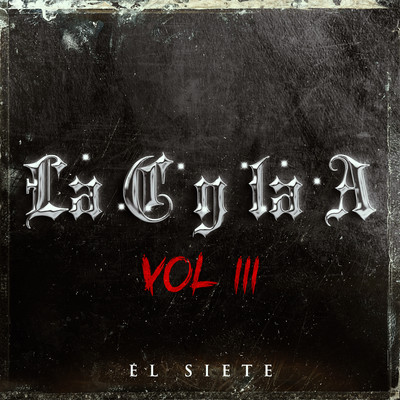 アルバム/La C y La A Vol. 3/El Siete