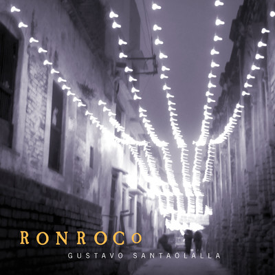Ronroco (2024 Remaster)/Gustavo Santaolalla