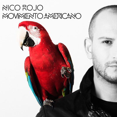Movimiento Americano/Nico Rojo
