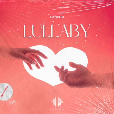 Lullaby/K3YN0T3