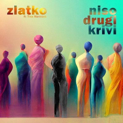 シングル/Niso drugi krivi (feat. Tina Marinsek)/Zlatko