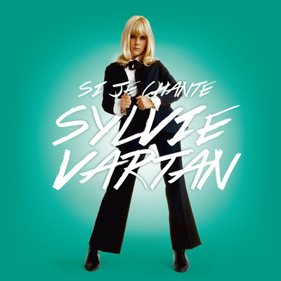アルバム/Si je chante/Sylvie Vartan