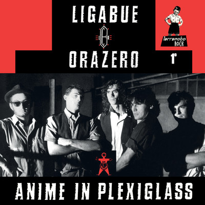 Anime in Plexiglass／Bar Mario/Ligabue & Orazero