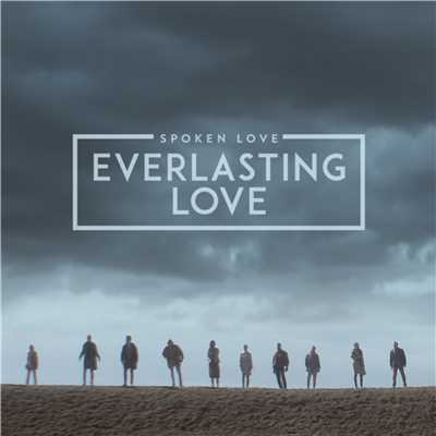 シングル/Everlasting Love/Spoken Love