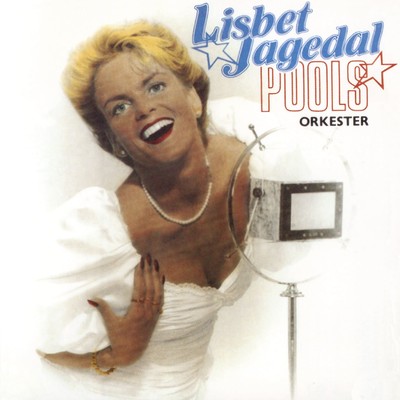 アルバム/Lisbet Jagedal och Pools orkester/Lisbet Jagedal och Pools Orkester