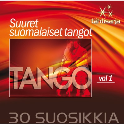 Tahtisarja - 30 Suosikkia ／ Suuret suomalaiset tangot vol. 1/Various Artists