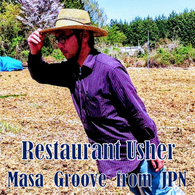 シングル/Restaurant Usher/Masa Groove from JPN