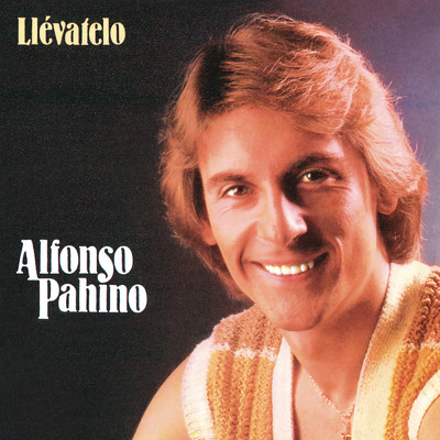 アルバム/Llevatelo (Remasterizado 2021)/Alfonso Pahino