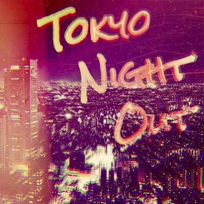 シングル/Tokyo Night Out/寧