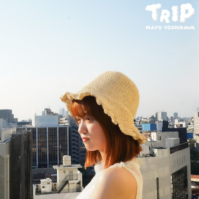 シングル/TRIP (Instrumental)/吉川茉優