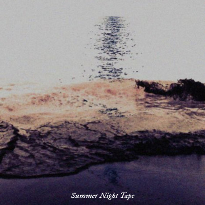 Summer Night Tape/yujing