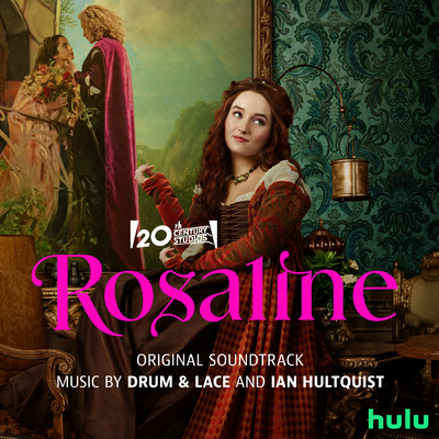 アルバム/Rosaline (Original Soundtrack)/Drum & Lace／Ian Hultquist