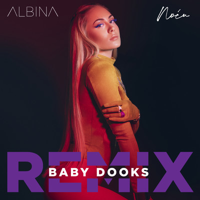 シングル/Nocu (Baby Dooks Remix)/Albina