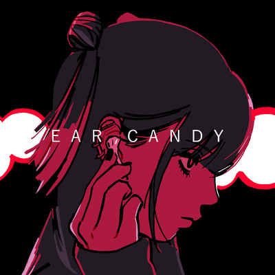 EAR CANDY (featuring Bonbero)/水槽