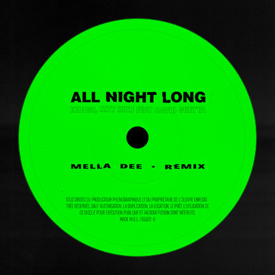 All Night Long (featuring David Guetta／Mella Dee Wigged Out Mix)/クングス／Izzy Bizu