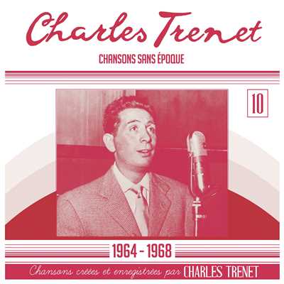アルバム/Chansons sans epoques: 1964 - 1968 (Remasterise en 2017)/Charles Trenet