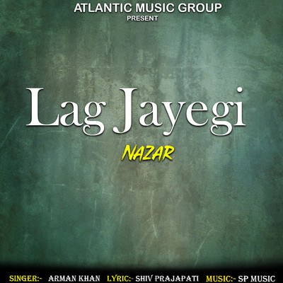 シングル/Lag Jayegi Nazar/Arman Khan