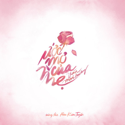 Uoc Mo Cua Me (feat. Hua Kim Tuyen)/Van Mai Huong