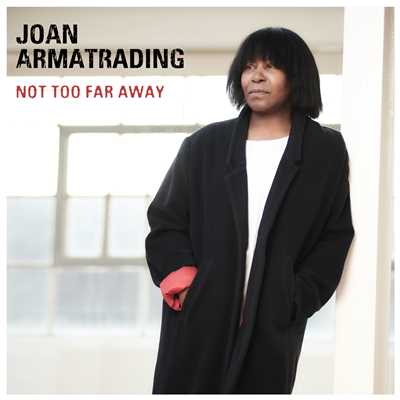 I Like It When We're Together/Joan Armatrading