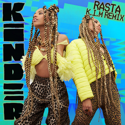 Rasta (feat. Gold Fang) [K.I.M Remix]/Kinder