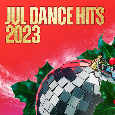 アルバム/Jul Dance Musik 2023/Santa is a DJ