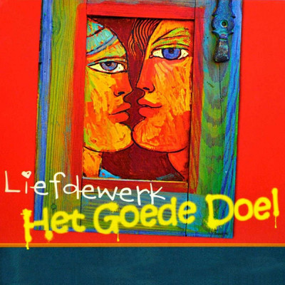 アルバム/Liefdewerk/Het Goede Doel