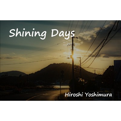 Shining Days/吉村 宏