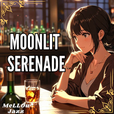 シングル/Moonlit Serenade 〜Mellow Jazz〜/nun-chama