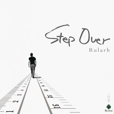 アルバム/Step Over/Rularh
