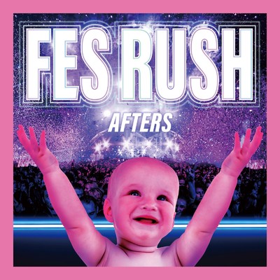 アルバム/FES RUSH/AFTERS