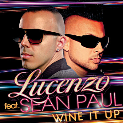 シングル/Wine It Up (featuring Sean Paul／A|class Edit)/ルセンゾ