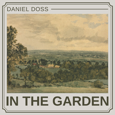 In The Garden/Daniel Doss
