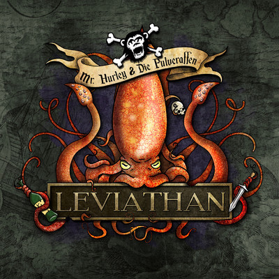 Leviathan/Mr. Hurley & Die Pulveraffen