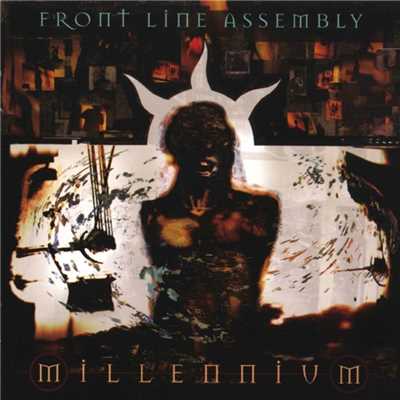 アルバム/Millennium/Front Line Assembly